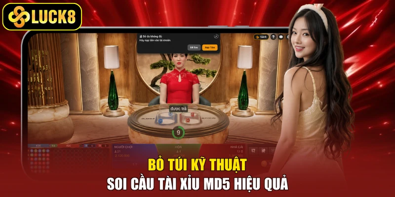Bỏ túi kỹ thuật soi cầu Tài Xỉu MD5 hiệu quả